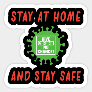 Stay At Home And Stay Safe Sticker